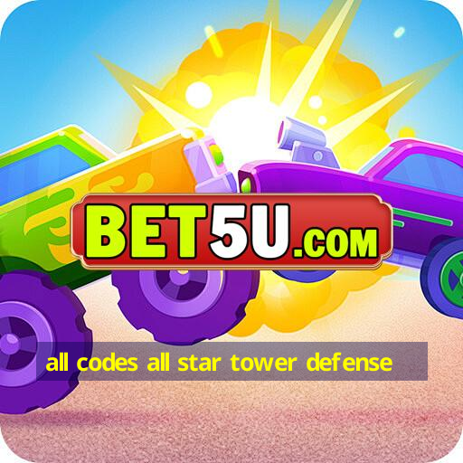 all codes all star tower defense